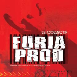 Compilations : Le Collectif Furia Prod